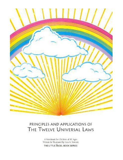 Principles and Applications of the Twelve Universal Laws A W