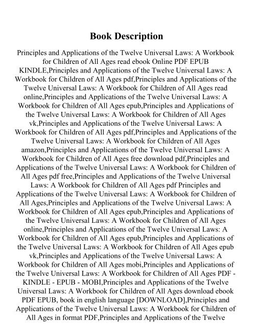 Principles and Applications of the Twelve Universal Laws A W