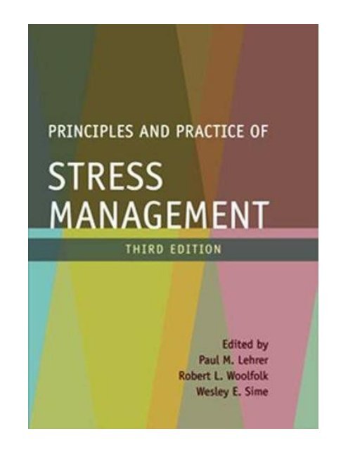 Principles and Practice of Stress Management, Third Edition