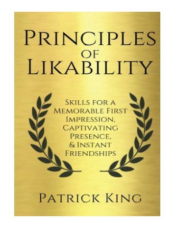 Principles of Likability Skills for a Memorable First Impres