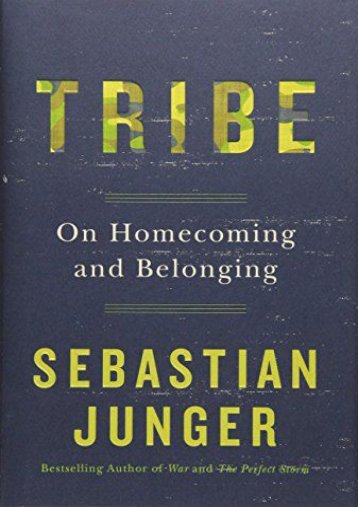 Ebooks download Tribe: On Homecoming and Belonging  [READ] 