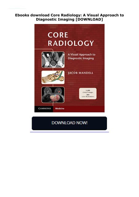 Ebooks download Core Radiology: A Visual Approach to Diagnostic Imaging  [DOWNLOAD] 