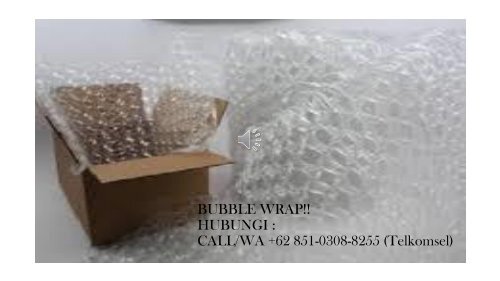 Jual Bubble Wrap Samaan Malang, 0851-0308-8255 (Tsel)