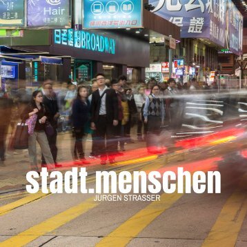 STADT.MENSCHEN – EIN BILDERBUCH // CITY PEOPLE – A PHOTO BOOK