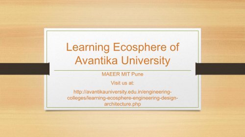 Learning Ecosphere of Avantika University - MAEER MIT Pune