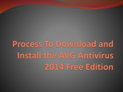 Process To Download and Install the AVG Antivirus-converted