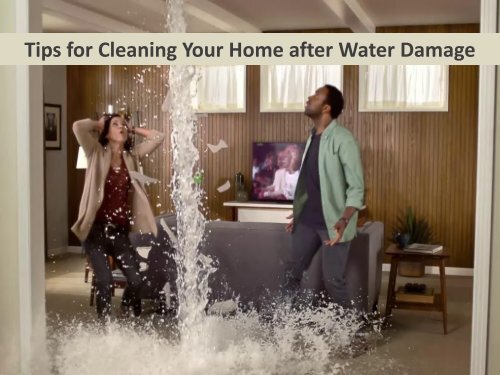 Tips for Cleaning Your Home after Water Damage