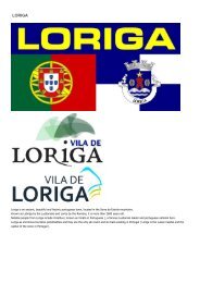 História de Loriga - Extratos da obra  do historiador António Conde _ História concisa da vila de Loriga _ Das origens à extinção do município -  History of Loriga by the historian António Conde