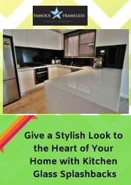 Give a Stylish Look to the Heart of Your Home with Kitchen Glass Splashbacks