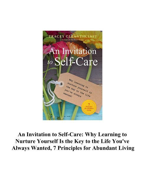 An Invitation to Self-Care Why Learning to Nurture Yourself 