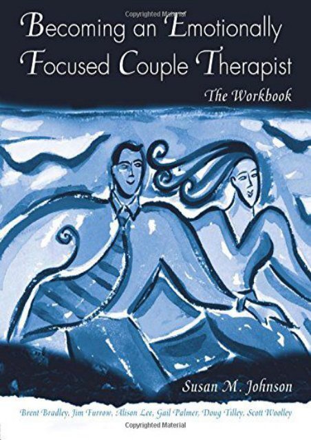 Becoming an Emotionally Focused Couple Therapist (Susan M. Johnson)