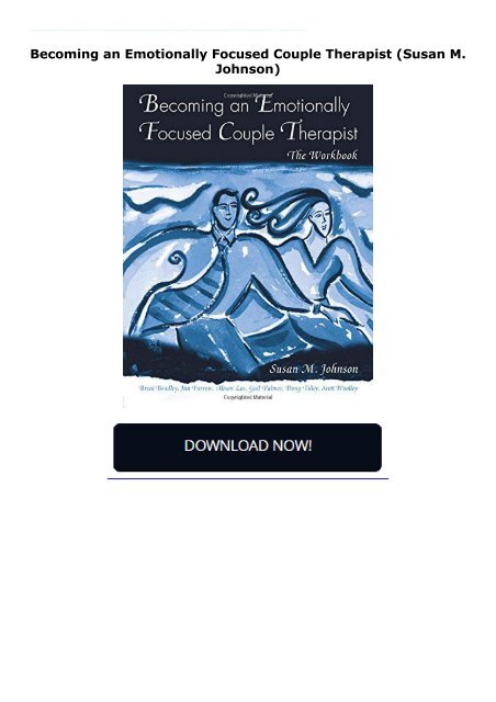 Becoming an Emotionally Focused Couple Therapist (Susan M. Johnson)