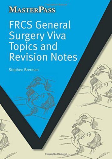 FRCS General Surgery Viva Topics and Revision Notes (MasterPass) (Stephen Brennan)