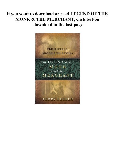 LEGEND OF THE MONK &amp; THE MERCHANT