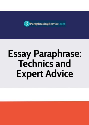 English Essay Writing Examples Essay Paraphrase Technics And Expert Advice How To Write A College Essay Paper also How To Write Proposal Essay Tips On Paraphrasing Your Paper With No Plag Compare And Contrast Essay Topics For High School