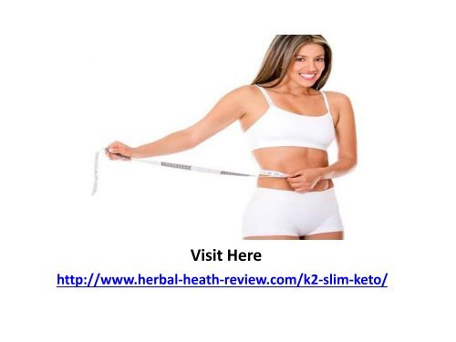   K2 Slim Keto : Ketogenic Diet Safe Results For Weight Loss! 