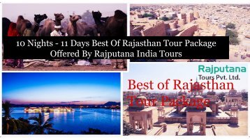 10 Nights - 11 Days Best Of Rajasthan Tour Package Offered By Rajputana India Tours