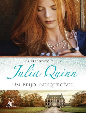 7 - Um Beijo Inesquecivel - Julia Quinn