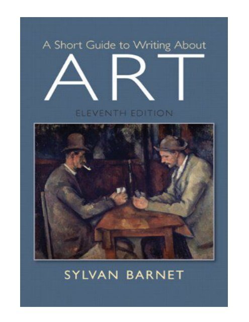 A Short Guide to Writing About Art