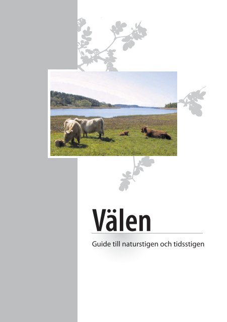 Välens naturstig och tidsstigen - Göteborgs Stad