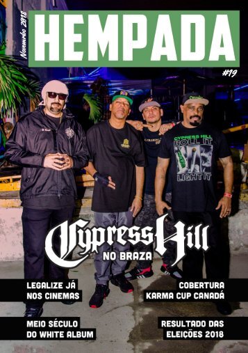 Hempada #19 - Cypress Hill no Braza