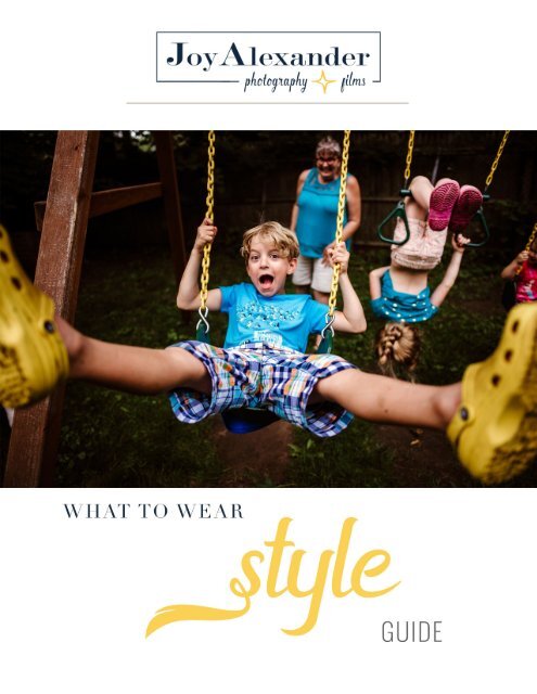 Joy Alexander Photography - Style Guide
