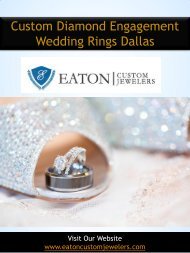 Custom Diamond Engagement Wedding Rings Dallas