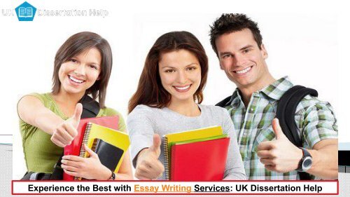 Experience the Best with Essay Writing Services: UK Dissertation Help