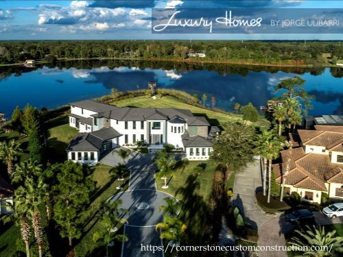 Orlando Custom Home Builder Cornerstone Construction Orlando Custom Home Builder Cornerstone Construction