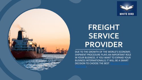 How Can Your Company Can Benefit From Freight Service?