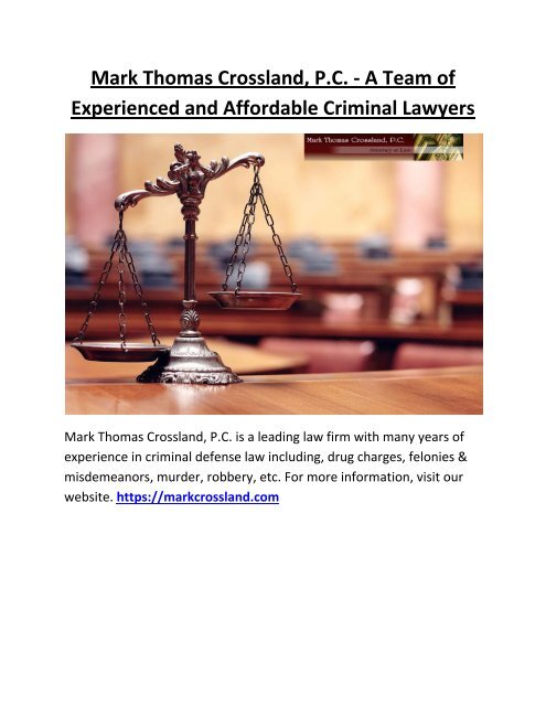 Mark Thomas Crossland, P.C. - A Team of Experienced and Affordable Criminal Lawyers