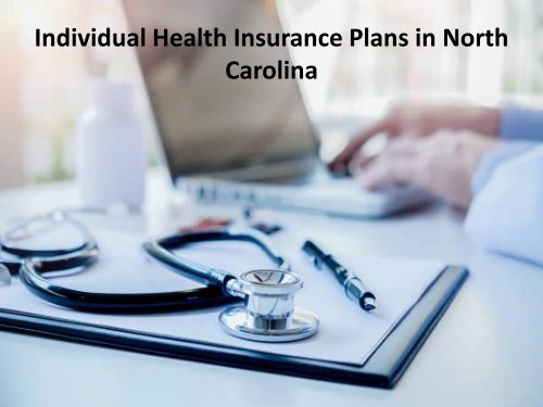 Individual Health Insurance Plans in North Carolina