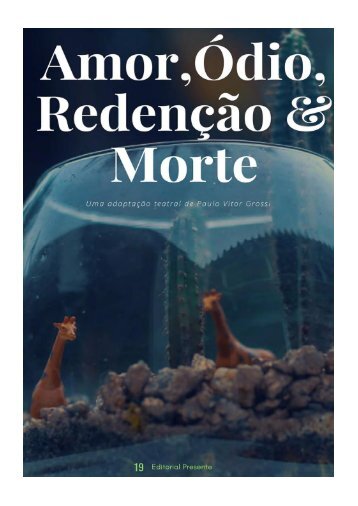 Amor, Ódio, Redenção e Morte (Adaptação teatral)_Paulo Vitor Grossi (2019)