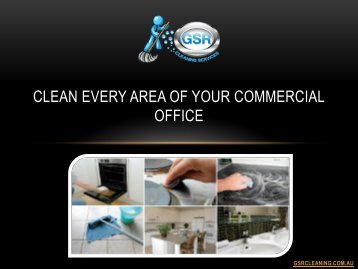 Clean Every Area Of Your Commercial Office