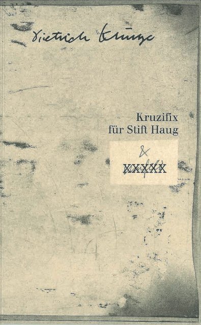 Dietrich Klinge - Kruzifix für Stift Haug