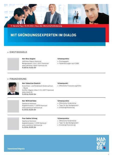 Mit GründunGsexperten iM dialoG - hannoverimpuls