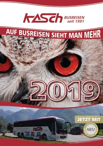 KASCH Busreisen - Reisenkatalog 2019