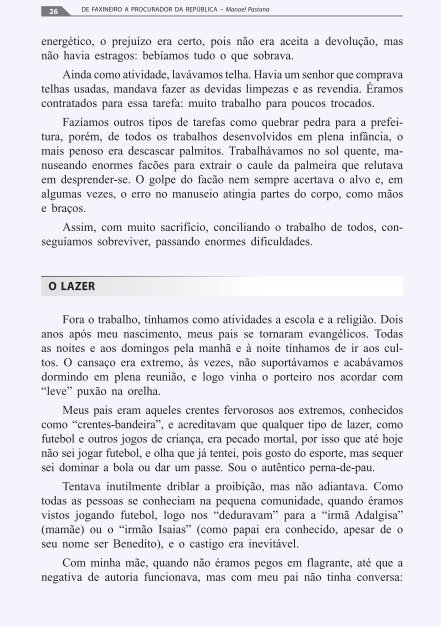 De Faxineiro a Procurador da Republica - Manoel Pastana - 2012-2