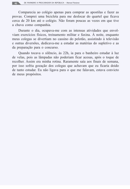 De Faxineiro a Procurador da Republica - Manoel Pastana - 2012-2