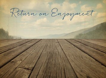 Return On Enjoyment - Mountains