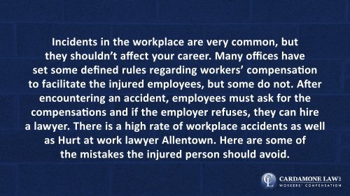 Common Mistakes to Avoid When You Are Hurt At Work