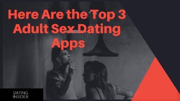 Know The 3 Top Most Adult Dating Sites At Dating Insider