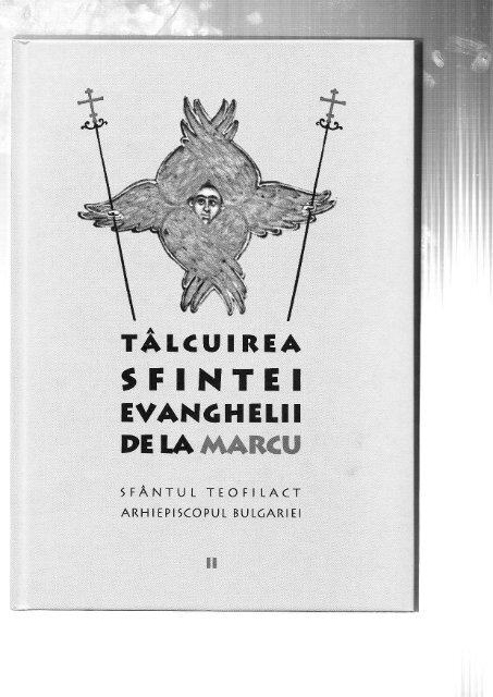 Sf. Teofilact al Bulgariei - Talcuirea Evangheliei dupa Marcu