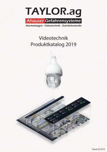 Taylor Ahauser Gefahrensysteme Videotechnik Katalog 2019