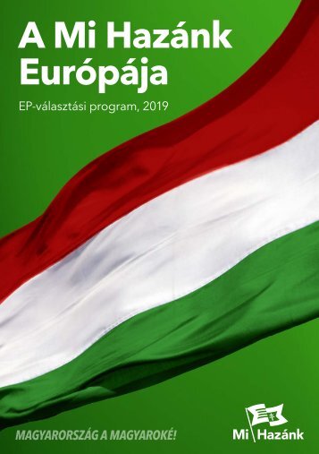 A Mi Hazánk Európája – EP-választási program