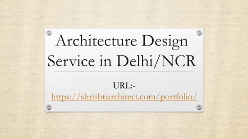Architecture Design Service in Delhi&amp;NCR