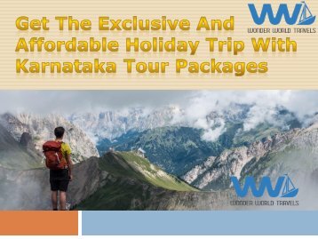 Get The Exclusive And Affordable Holiday Trip With Karnataka Tour Packages-converted