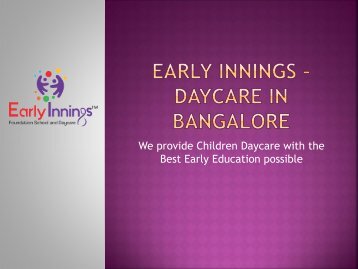 Early Innings - Daycare in Bangalore