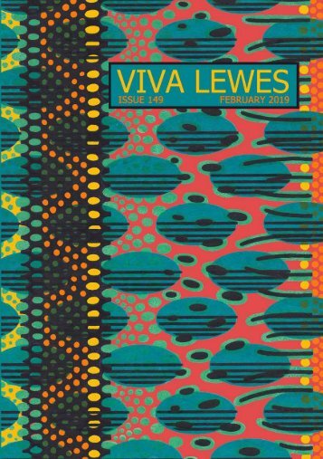  Viva Lewes Issue #149 February 2019 