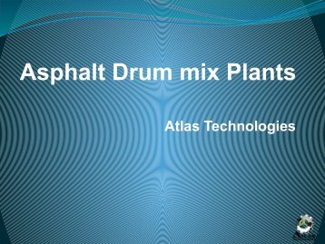 Asphalt Drum mix Plants - Atlas Technologies